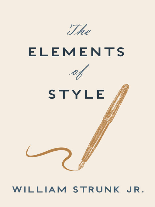 Title details for The Elements of Style by William Strunk - Wait list